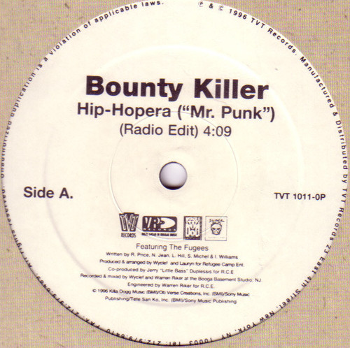 Bounty Killer Featuring Fugees - Hip-Hopera ("Mr. Punk") - TVT Records, Blunt Recordings - TVT 1011-0P, none - 12", Promo 1649771596