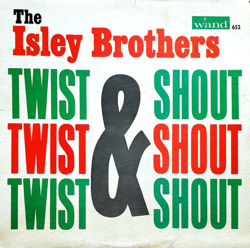 The Isley Brothers - Twist & Shout - Wand - LP-653 - LP, Album, Mono 1651521763
