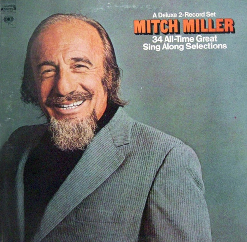 Mitch Miller - 34 All-Time Great Sing Along Selections - Columbia, Columbia - CG 30250, G 30250 - 2xLP, Comp 1652077468