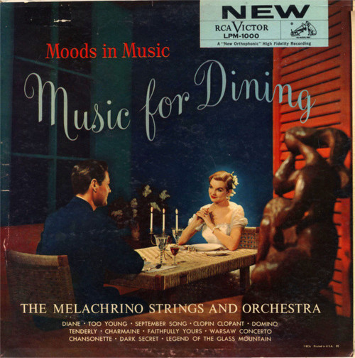The Melachrino Strings - Music For Dining - RCA Victor, RCA Victor, RCA Victor - LPM-1000, LPM-1000 RE, LPM 1000 - LP, Album, Mono, RE 1668842128