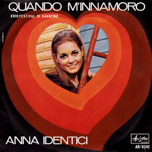 Anna Identici - Quando M'Innamoro - Ariston Records - AR/0242 - 7" 1712896135