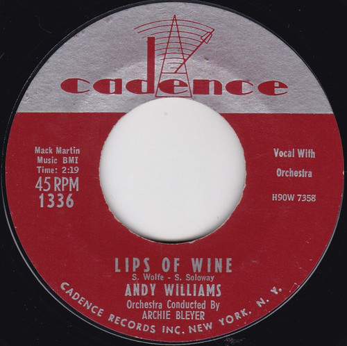 Andy Williams - Lips Of Wine - Cadence (2) - 1336 - 7" 1716306916