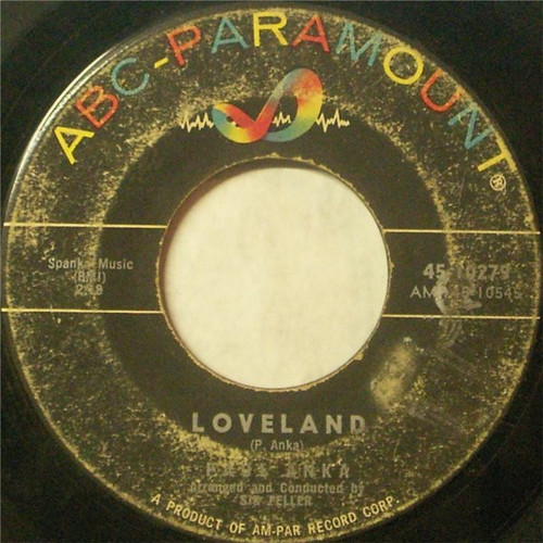 Paul Anka - Loveland / The Bells At My Wedding - ABC-Paramount - 45-10279 - 7" 1716327472