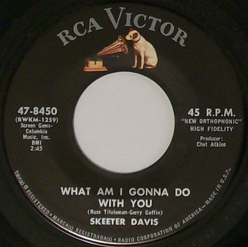 Skeeter Davis - What Am I Gonna Do With You / Don't Let Me Stand In Your Way (7")