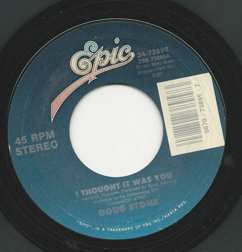 Doug Stone - I Thought It Was You - Epic - 34-73895 - 7" 1712907640