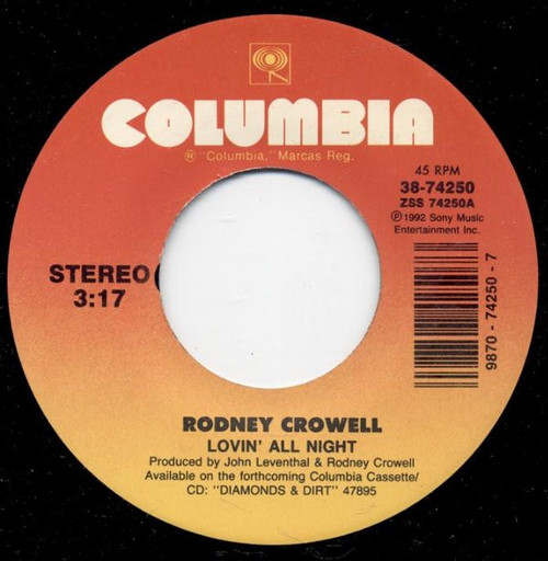 Rodney Crowell - Lovin' All Night Long / I Didn't Know I Could Lose You - Columbia - 38-74250 - 7" 1712899837