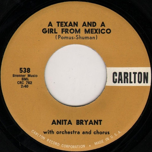 Anita Bryant - A Texan And A Girl From Mexico - Carlton - 538 - 7", Single 1715636506