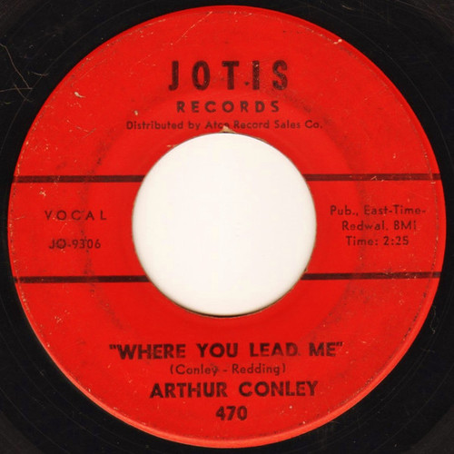 Arthur Conley - Where You Lead Me / I'm A Lonely Stranger - Jotis Records - 470 - 7", Single 1715677732