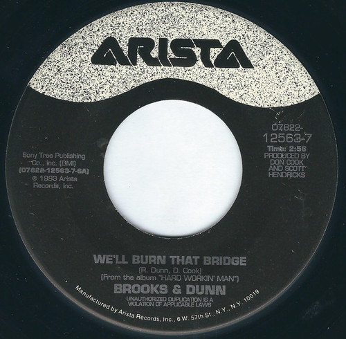 Brooks & Dunn - We'll Burn That Bridge / Heartbroke Out Of My Mind - Arista - 07822-12563-7 - 7", Single 1715694658