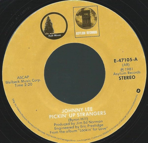 Johnny Lee (3) - Pickin' Up Strangers - Full Moon - E 47105 - 7", Single, All 1712521672