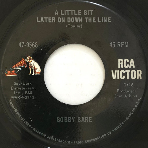 Bobby Bare - A Little Bit Later On Down The Line - RCA Victor - 47-9568 - 7", Single, Ind 1714205407