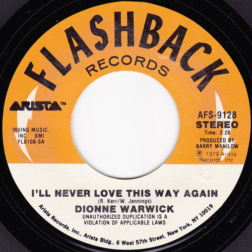 Dionne Warwick - I'll Never Love This Way Again / Deja Vu - Flashback Records (4), Arista - AFS-9128 - 7", Single, RE 1714092556