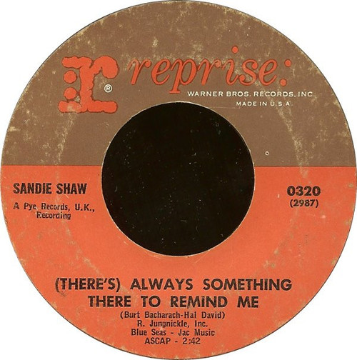 Sandie Shaw - (There's) Always Something There To Remind Me / Don't You Know - Reprise Records - 320 - 7", Single, RP, Styrene 1716219775