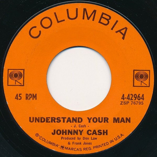 Johnny Cash - Understand Your Man - Columbia - 4-42964 - 7", Single, Styrene, Ter 1714190215