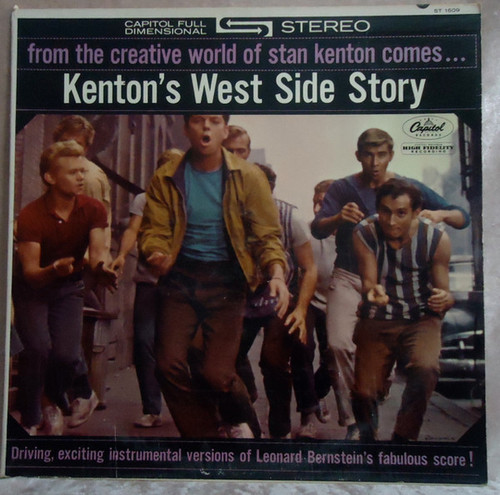 Stan Kenton - Kenton's West Side Story - Capitol Records, Capitol Records - ST 1609, ST-1609 - LP, Album 1702800724