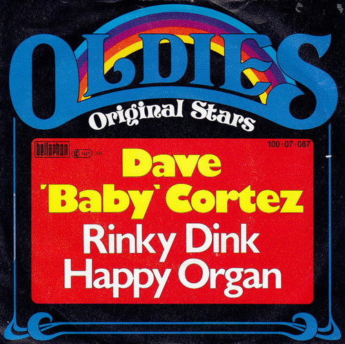 Dave "Baby" Cortez - Rinky Dink / Happy Organ (7")