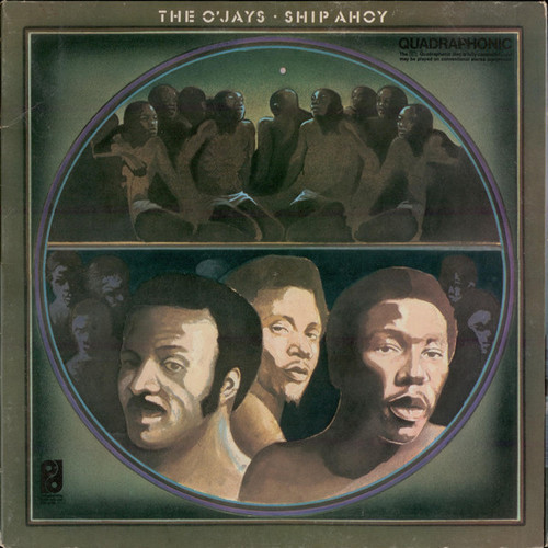 The O'Jays - Ship Ahoy - Philadelphia International Records - ZQ 32408 - LP, Album, Quad 1725891055