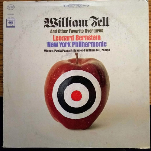 Leonard Bernstein, The New York Philharmonic Orchestra - William Tell And Other Favorite Overtures - Columbia Masterworks - MS 6743 - LP, RE 1731941773