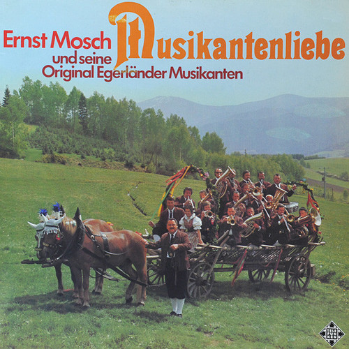 Ernst Mosch Und Seine Original Egerländer Musikanten - Musikantenliebe - Telefunken, Telefunken - 6.21364 AF, 6.21364 - LP, RE 1720117780