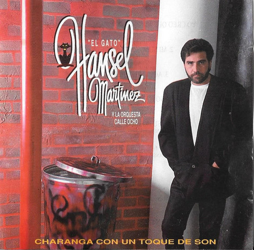 Hansel Martinez ,Y La Orquesta Calle Ocho - Charanga Con Un Toque De Son  - Rodven Discos - Rodven-3057 - CD, Album 1720313236