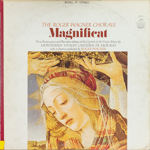 The Roger Wagner Chorale / Claudio Monteverdi / Antonio Vivaldi / Cristóbal de Morales, Roger Wagner - Magnificat - Angel Records - S-36012 - LP 1733673193