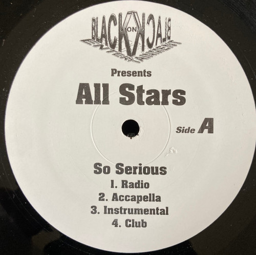 The Allstars (2) - So Serious / Blazen - Black On Black, Quit Playing - none - 12" 1737343384