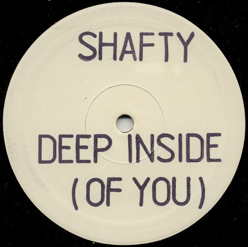 Shafty - Deep Inside (Of You) (12", W/Lbl, Sta)