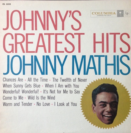 Johnny Mathis - Johnny's Greatest Hits - Columbia - CL 1133 - LP, Comp, Mono 1738932241