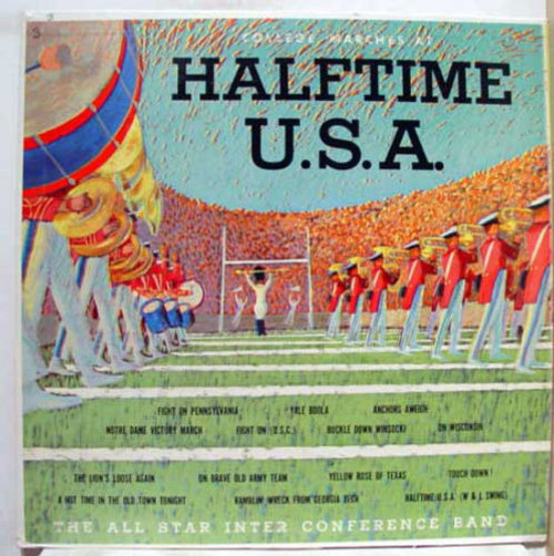 The All Star Inter Conference Band - College Marches At Halftime U.S.A. - Somerset - P-17300 - LP 1739312893