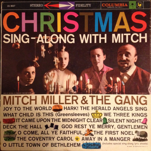 Mitch Miller And The Gang - Christmas Sing-Along With Mitch - Columbia - CS 8027 - LP, Album, Gat 1743950536