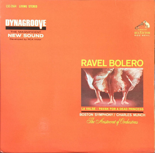 Maurice Ravel - Boston Symphony Orchestra / Charles Munch - Bolero • La Valse • Pavan For A Dead Princess - RCA Victor Red Seal - LSC-2664 - LP, Album 1745273299