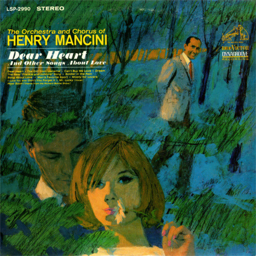 Henry Mancini And His Orchestra And The Henry Mancini Chorus - Dear Heart And Other Songs About Love - RCA Victor, RCA Victor - LSP-2990, LSP 2990 - LP, Album 1745275177
