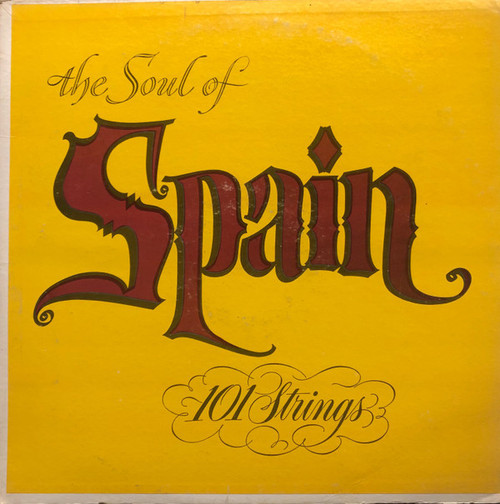 101 Strings - The Soul Of Spain - Stereo-Fidelity, Somerset - SF-6600 - LP, Album 1745280406