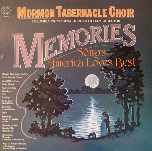 Mormon Tabernacle Choir - Memories - Songs America Loves Best - Columbia Masterworks - M 35825 - LP 1745342311