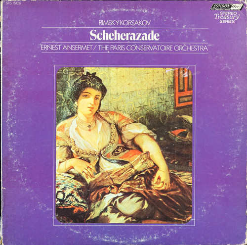 Nikolai Rimsky-Korsakov, Ernest Ansermet, Orchestre Du Conservatoire de Paris - Scheherazade, Symphonic Suite - London Records - STS 15126 - LP, RE 1745345662