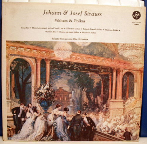 Johann Strauss Jr. & Josef Strauß, Eduard Strauss And His Orchestra - Waltzes & Polkas - VOX (6) - STPL 512.470 - LP, Album, All 1745426941