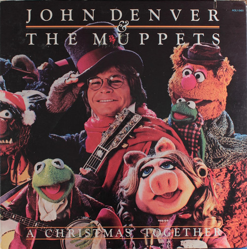 John Denver & The Muppets - A Christmas Together - RCA Victor - AQL1-3451 - LP, RE, Gat 1745693299