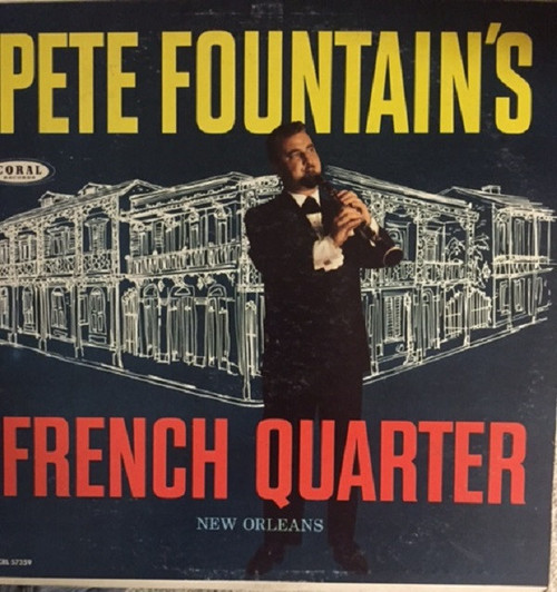 Pete Fountain - Pete Fountain's French Quarter - Coral - CRL 57359 - LP, Mono 1746465538