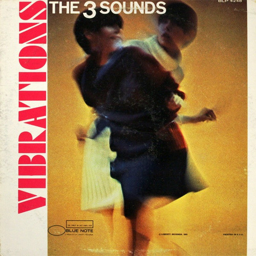 The Three Sounds - Vibrations - Blue Note - BST 84248 - LP, Album 1746544546
