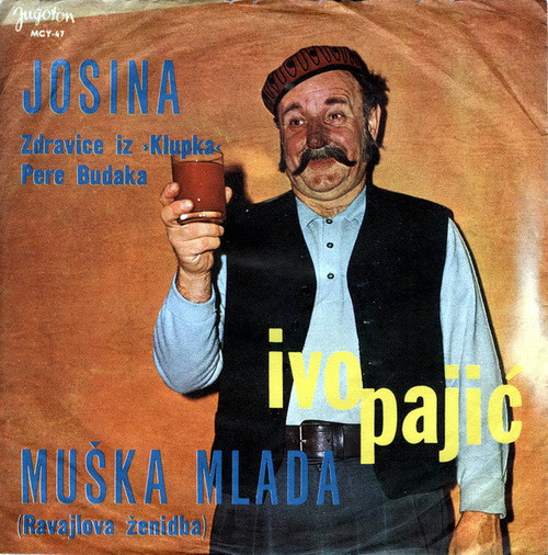 Ivo Pajić - Josina - Jugoton - MCY-47 - 7" 1749000694