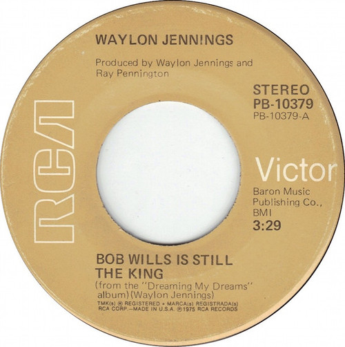 Waylon Jennings - Bob Wills Is Still The King - RCA Victor - PB-10379 - 7", Single, Ind 1749025681