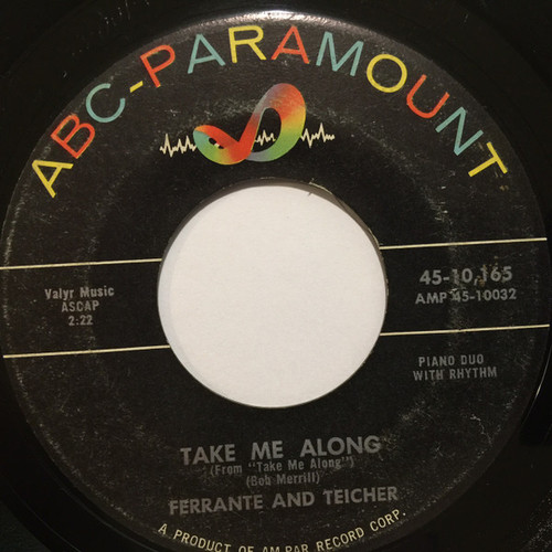 Ferrante & Teicher - Lida Rose / Take Me Along - ABC-Paramount - 45-10,165 - 7", Single 1749951538