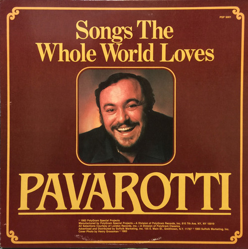 Luciano Pavarotti - Songs The Whole World Loves (LP, Comp)