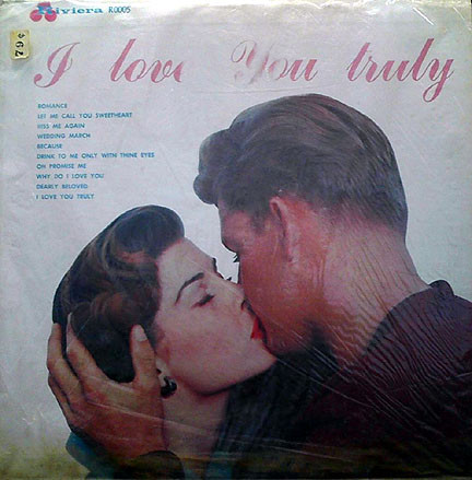 Unknown Artist - I Love You Truly - Riviera Records - R0005 - LP 1756022863