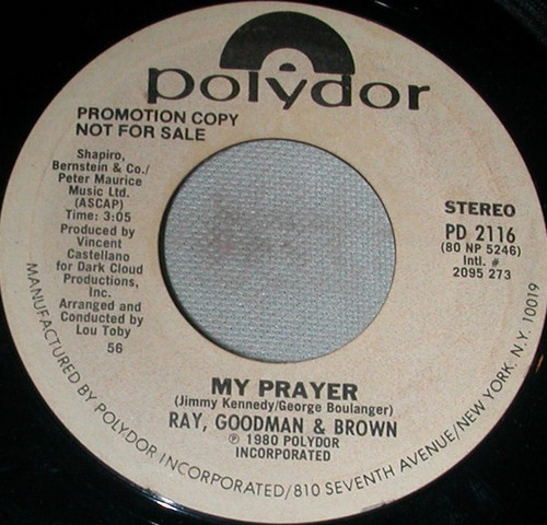 Ray, Goodman & Brown - My Prayer  (7", Promo)