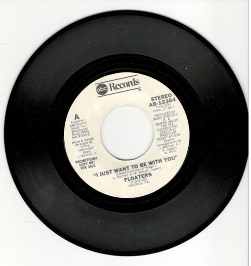 The Floaters - I Just Want To Be With You - ABC Records - AB-12364 - 7", Promo 1761707668