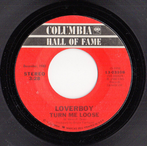Loverboy - Turn Me Loose / The Kid Is Hot Tonight - Columbia - 13-03108 - 7", Single 1761972118