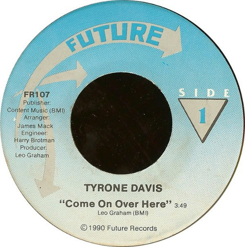 Tyrone Davis - Come On Over Here / One In A Million (7")