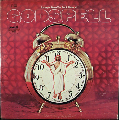 Unknown Artist - Excerpts From The Rock Musical "Godspell" - Pickwick/33 Records, Pickwick/33 Records - SPC 3304, SPC-3304 - LP, Comp 1765926814