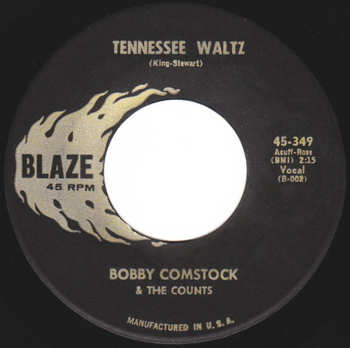 Bobby Comstock & The Counts - Tennessee Waltz - Blaze (3) - 45-349 - 7", Single 1766391736